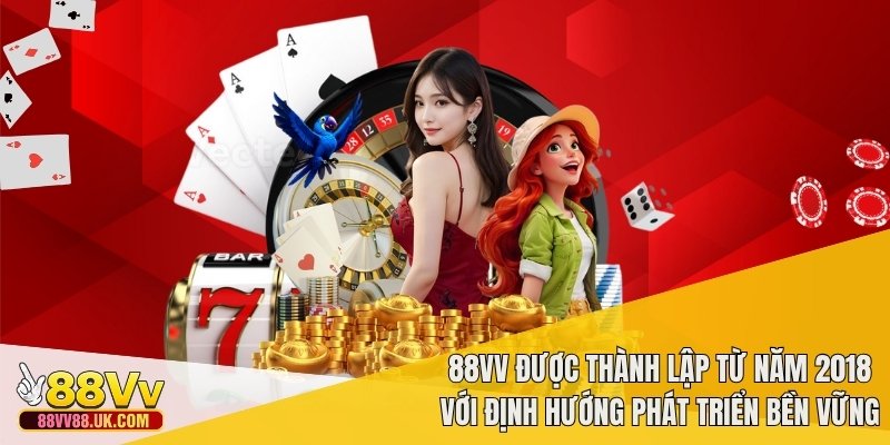 88VV được thành lập từ năm 2018 với định hướng phát triển bền vững